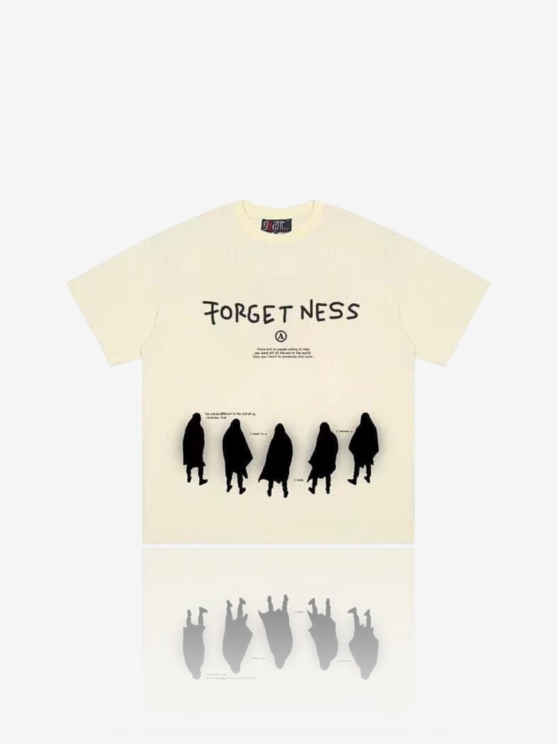 T-SHIRT "FORGETNESS"